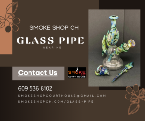 Glass Pipe Near Me